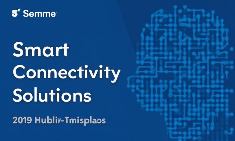 Webinar on Smart Connectivity Solutions